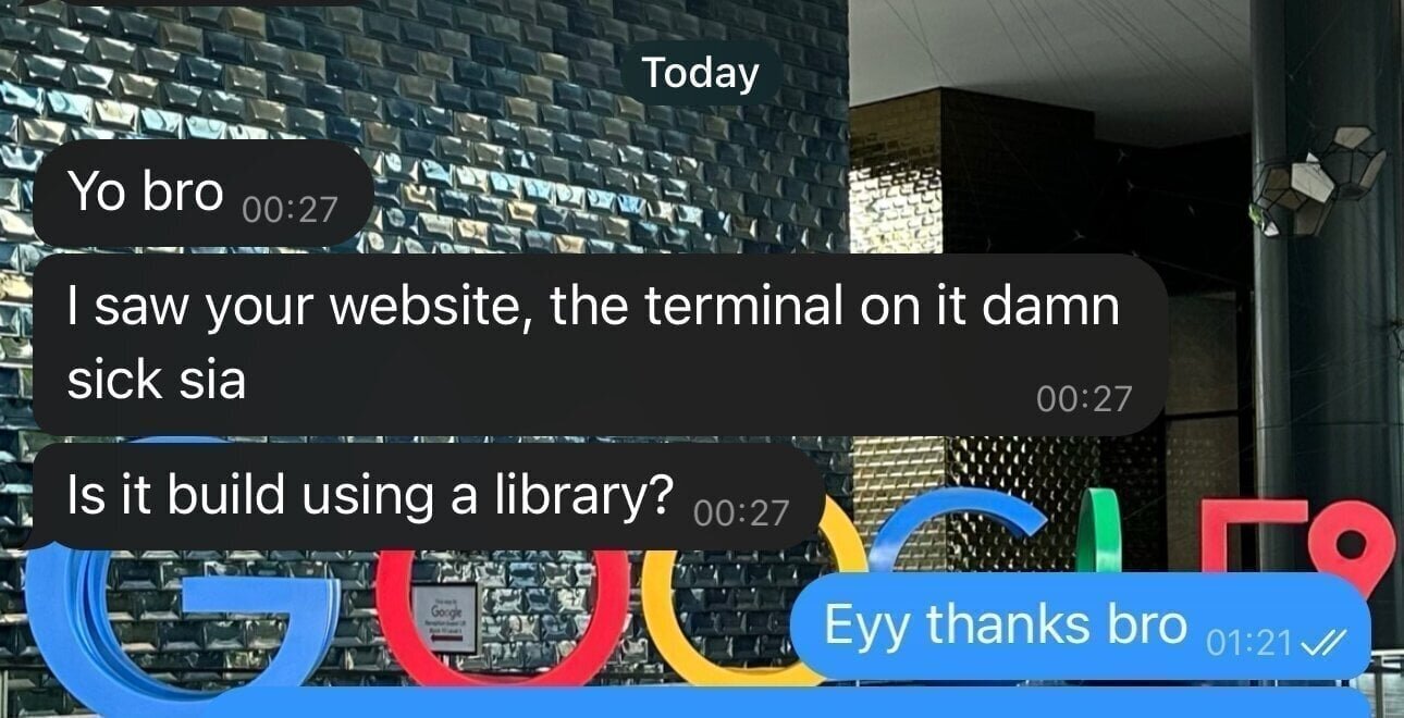 got a random compliment out of the blue from one of my best friends on my personal portfolio that i built from scratch